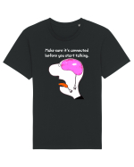 Make Sure It's Connected Before You Start Talking Tricou mânecă scurtă Unisex Rocker