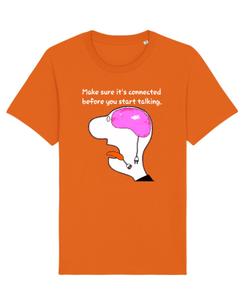 Make Sure It's Connected Before You Start Talking Bright Orange