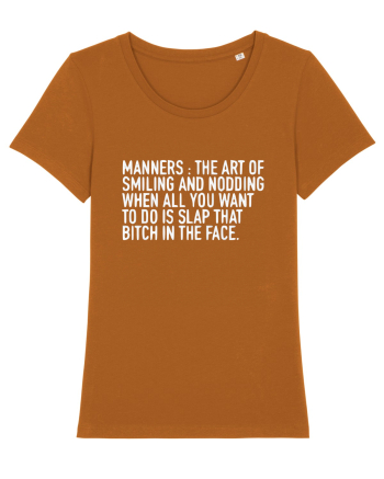 MANNERS:... Roasted Orange
