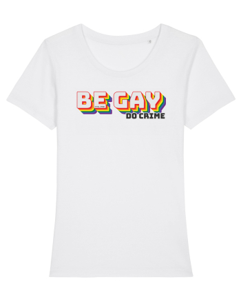 Be gay, do crime White