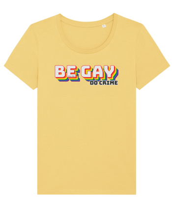 Be gay, do crime Jojoba