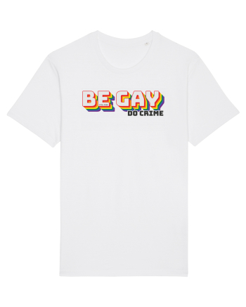 Be gay, do crime White