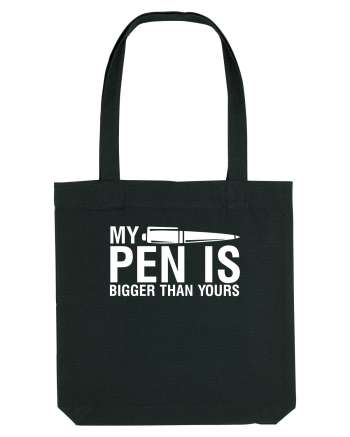 My Pen Is Bigger Than Yours Black