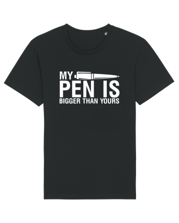 My Pen Is Bigger Than Yours Black