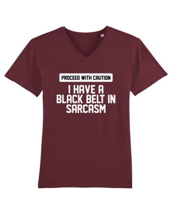 PROCEED WITH CAUTION I HAVE A  BLACK BELT IN SARCASM Burgundy