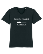 Sarcastic Comment Loadign Please Wait Tricou mânecă scurtă guler V Bărbat Presenter