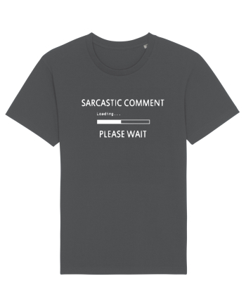 Sarcastic Comment Loadign Please Wait Anthracite