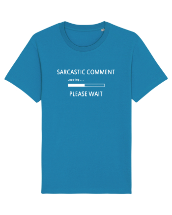 Sarcastic Comment Loadign Please Wait Azur