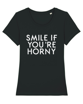 SMILE IF YOU'RE HORNY Black