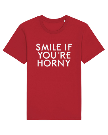 SMILE IF YOU'RE HORNY Red