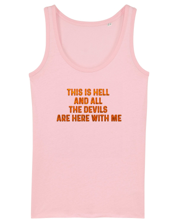 This is Hell Cotton Pink