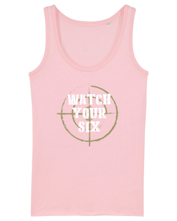 Watch your Six Cotton Pink