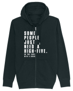SOME PEOPLE JUST NEED A HIGH-FIVE Hanorac cu fermoar Unisex Connector