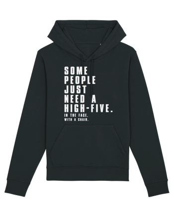 SOME PEOPLE JUST NEED A HIGH-FIVE Black