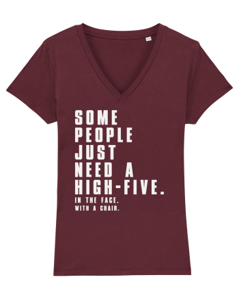 SOME PEOPLE JUST NEED A HIGH-FIVE Burgundy