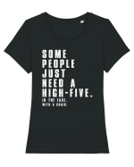 SOME PEOPLE JUST NEED A HIGH-FIVE Tricou mânecă scurtă guler larg fitted Damă Expresser