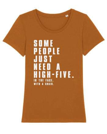 SOME PEOPLE JUST NEED A HIGH-FIVE Roasted Orange