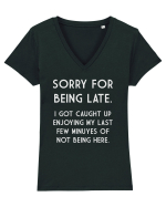 SORRY FOR BEING LATE Tricou mânecă scurtă guler V Damă Evoker