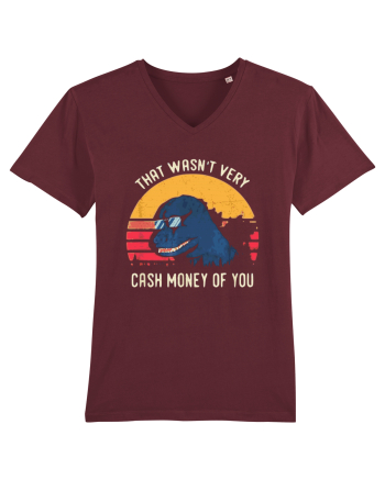 That Wasn't Very Cash Money Of You Burgundy