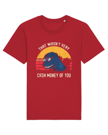 That Wasn't Very Cash Money Of You Red