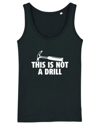 This is not a Drill Black