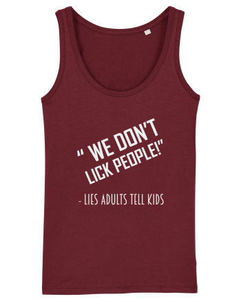 WE DON'T LICK PEOPLE Burgundy
