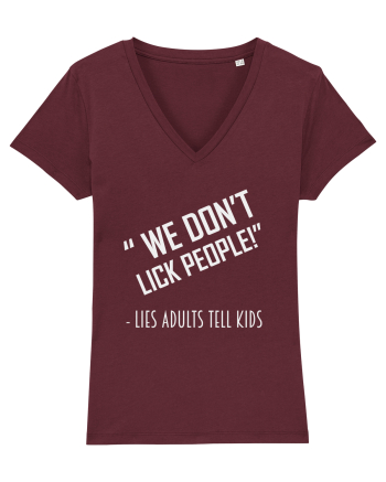 WE DON'T LICK PEOPLE Burgundy