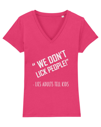 WE DON'T LICK PEOPLE Raspberry