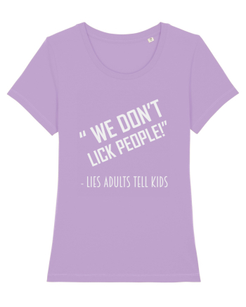 WE DON'T LICK PEOPLE Lavender Dawn