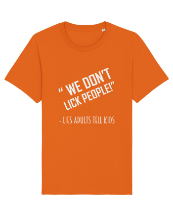 WE DON'T LICK PEOPLE Bright Orange