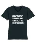 When Someone Tells Me I Look Familiar, I Tell Them, 