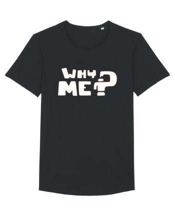Why me? Black