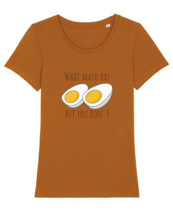 What mayo has and you don`t Roasted Orange
