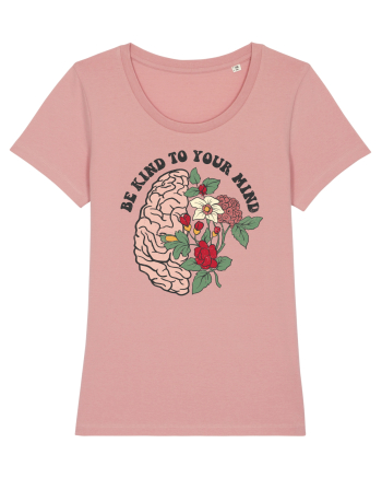 Be Kind To Your Mind Canyon Pink