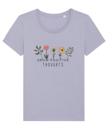 Grow Positive Tghoughts  Lavender