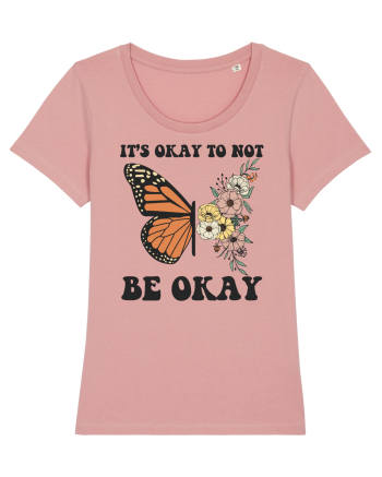 It's Okay To Not Be Okay Canyon Pink