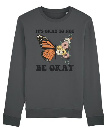It's Okay To Not Be Okay Anthracite