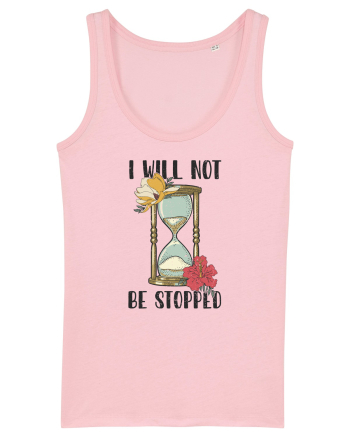 I Will Not Be Stopped Cotton Pink