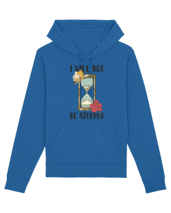 I Will Not Be Stopped Royal Blue