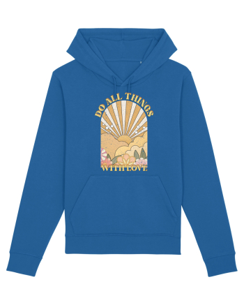 Do All Things With Love Royal Blue