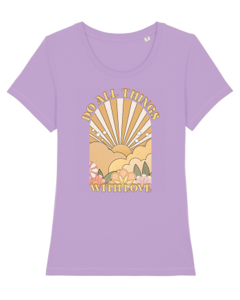 Do All Things With Love Lavender Dawn