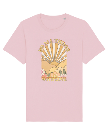 Do All Things With Love Cotton Pink