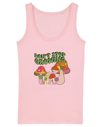 Don't Stop Growing Cotton Pink