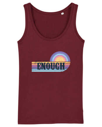 You Are Enough Burgundy