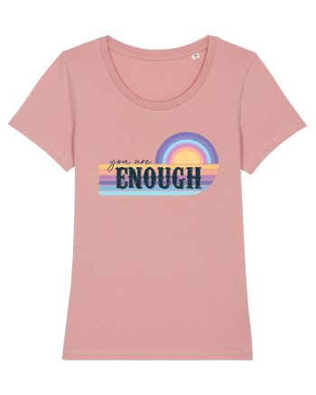 You Are Enough Canyon Pink