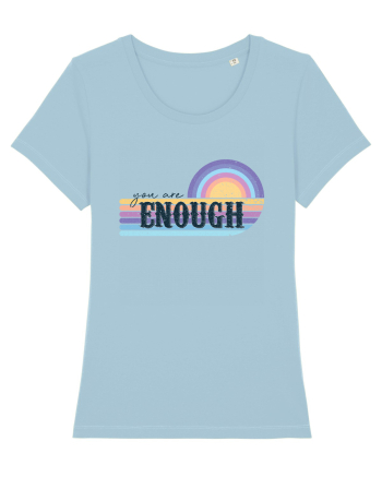 You Are Enough Sky Blue