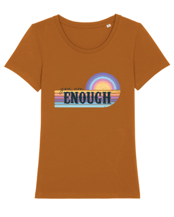 You Are Enough Roasted Orange