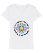 You Should Not Be Afraid To Be Yourself Tricou mânecă scurtă guler V Damă Evoker