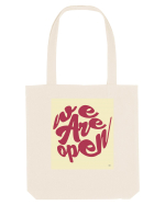 we are open 304 Sacoșă textilă
