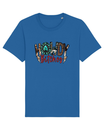 Howdy Bitches Royal Blue